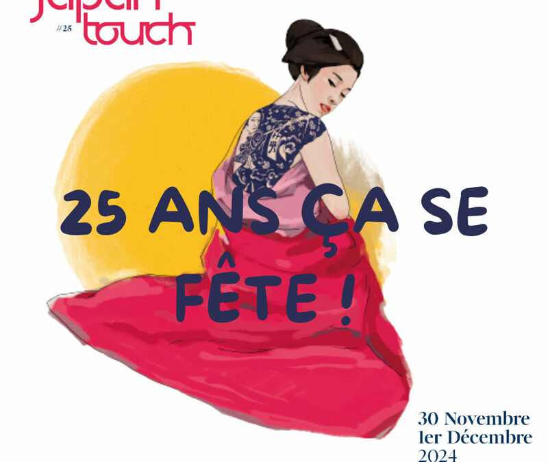 JAPAN TOUCH A 25 ANS !